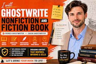 ghostwrite nonfiction and fiction book, french ghostwriter, ebook ghostwriter