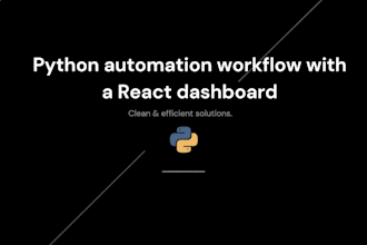 build a python automation workflow with a react dashboard