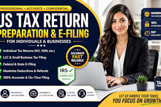 prepare and efile US tax returns for individuals, llcs, and businesses fast