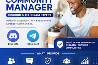 be your expert community manager for discord, telegram and social groups