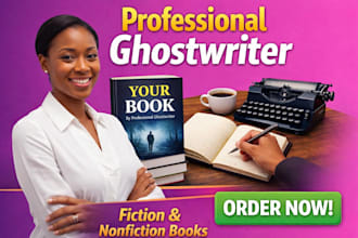 ghostwrite your fiction or nonfiction book as a professional ghostwriter