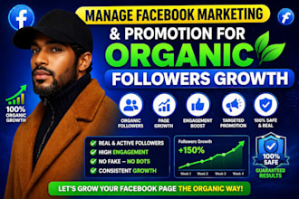 manage facebook marketing and promotion for organic followers growth