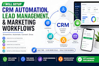 set up CRM automation, lead management, and  marketing workflows
