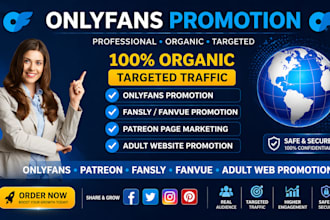 promote onlyfans patreon page fansly fanvue and adult web promotion