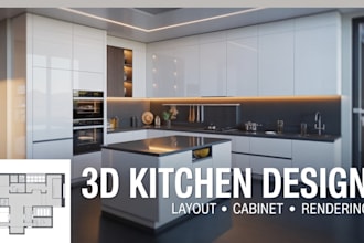 do 3d kitchen design and interior rendering, kitchen layout and cabinet design