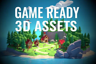 create low and high poly 3d game models and assets for unity unreal