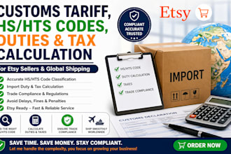 do customs tariff, hs hts codes, duties and tax calculation for etsy
