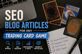 write SEO blog articles for any trading card games tcg