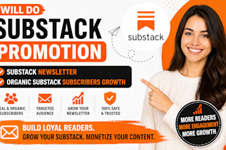 do substack promotion, substack newsletter, organic substack subscribers growth