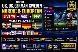 offer uk, us, german, sweden, nordic, european, live tv, vod, ppv, m3u playlist