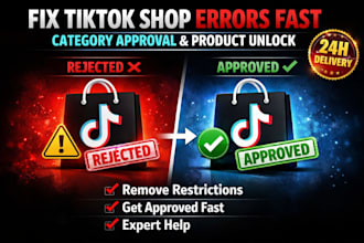 setup and fix tiktok shop category approval ,approve rejected restricted product
