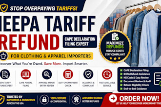 help clothing and apparel importers file ieepa tariff  refund cape declaration