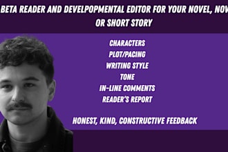 be your beta reader and developmental editor