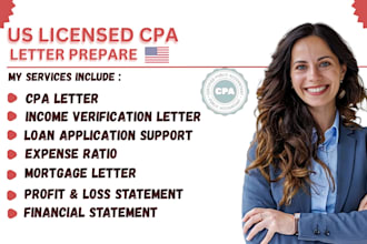 sign, prepare a CPA letter, expense ratio, mortgage letter and loan application