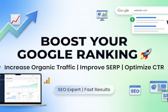 boost your google ranking increase organic traffic website optimize serp CTR