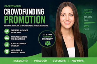 create promote crowdfunding campaign on indiegogo kickstarter gofundme promotion
