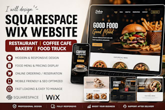 design a modern squarespace wix restaurant coffee cafe bakery food truck website