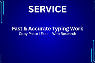 do structured data entry, excel cleanup and document formatting