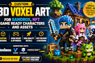 create custom 3d voxel art for sandbox, nft, game ready characters and assets