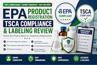 handle epa product registration, tsca compliance and labeling review
