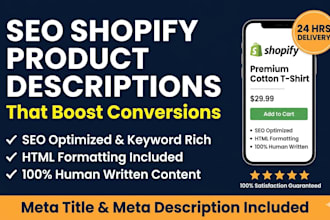 write SEO optimized product descriptions for shopify dropshipping stores