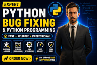 fix python bugs, debug errors and develop python scripts