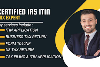 handle your irs itin application and file your 1040 tax return for non residents