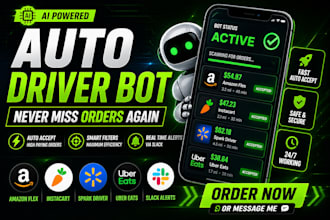 develop amazon flex bot, instarcart bot, amazon driver bot, spark bot, doordash