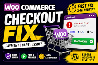 fix woocommerce checkout, payment, or cart issues