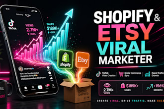 viral tiktok marketing, shopify promotion, and etsy store traffic growth