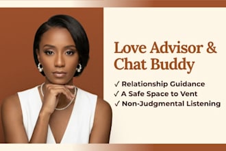 be your chat buddy that gives dating advice, love advice and relationship advice