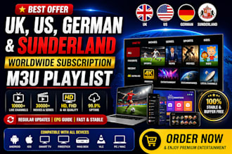 best offer uk,us,german ,sunderland,worldwide subscription m3u playlist