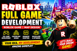 do roblox full game development roblox game roblox map design as your developer