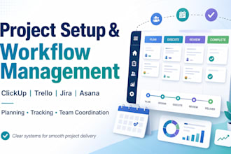 set up and manage your projects in clickup, trello, jira, or asana