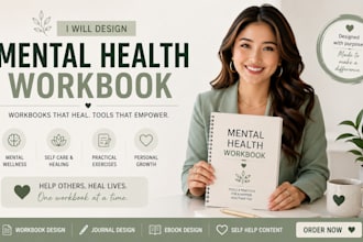 create professional mental health workbook, self help ebook, journal, worksheet