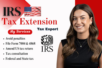 prepare, amend, file tax extension form 7004, 4868,8868 for llc and business tax