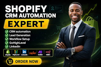 build shopify ecommerce automation CRM automation and lead automation system