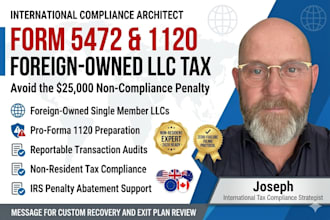 file form 5472 and 1120 pro forma for foreign owned US llcs