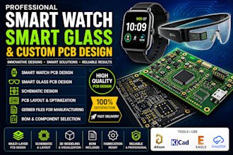 design smart watch, smart glass and custom pcb circuit