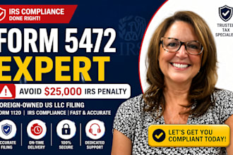 file form 5472 for foreign owned US llc and fix irs compliance issues