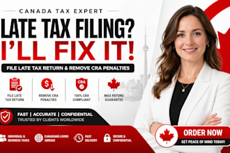 file late canada tax return fix cra penalties max refund fast for businesses