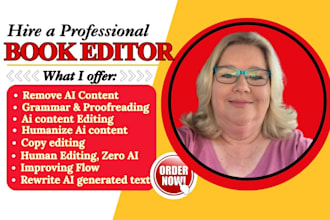 proofread, humanize ai content, rewrite and remove ai from content, human editor