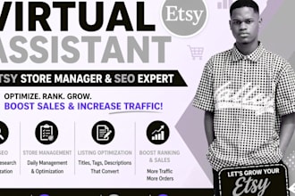 be your etsy shop virtual assistant, etsy store manager and SEO expert to boost