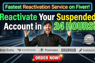 reactivate your uber eats, doordash, postmates, grubhub, and instacart accounts
