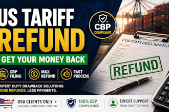 file US tariff refund, import duty and customs duty refund fast