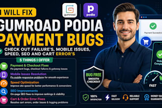 fix gumroad podia payment bugs checkout failures mobile issues speed