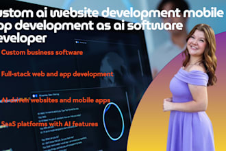 do custom ai website development mobile app development as ai software developer
