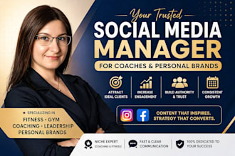 manage social media for gym, fitness coaching business, and leadership coaches