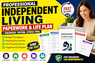 create professional independent living paperwork, life planning, budget document