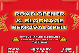 road opener spell and blockage removal, success spell, karmic cleansing witch